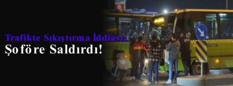 Trafikte Sıkıştırma İddiası: Şoföre Saldırdı! 5