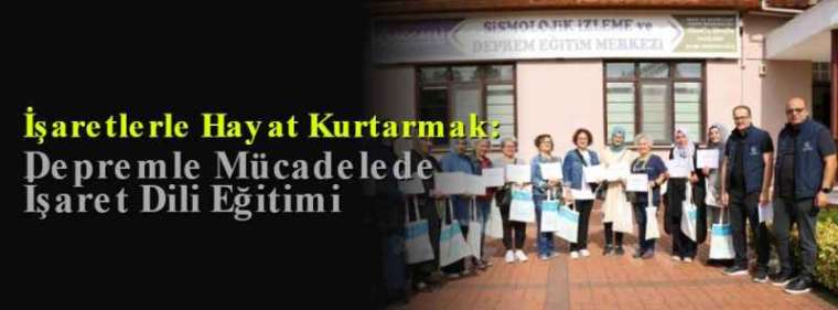 İşaretlerle Hayat Kurtarmak: Depremle Mücadelede İşaret Dili Eğitimi 6