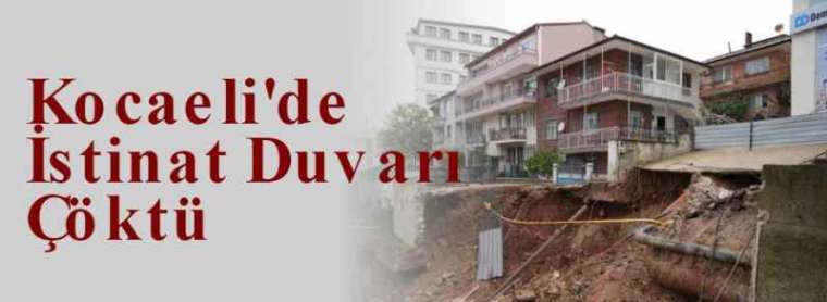 Kocaeli'de İstinat Duvarı Çöktü 7