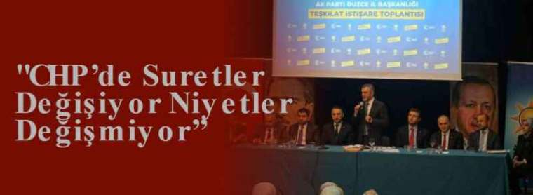  "CHP’de Suretler Değişiyor Niyetler Değişmiyor’’ 3