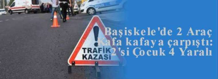 Başiskele'de 2 Araç Kafa kafaya çarpıştı: 2'si Çocuk 4 Yaralı 4