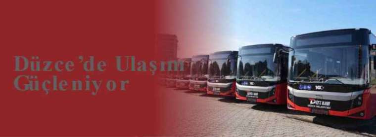 Düzce’de Ulaşım Güçleniyor 5