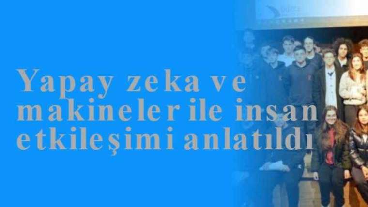 Yapay zeka ve makineler ile insan etkileşimi anlatıldı 4