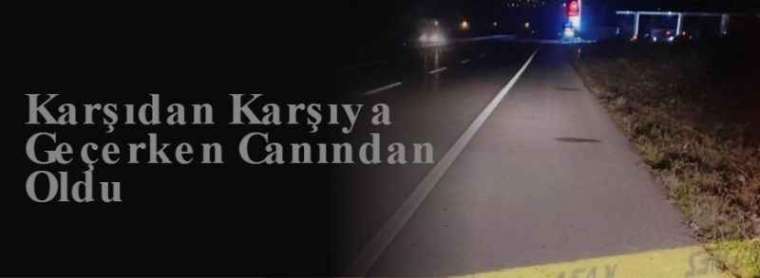 Karşıdan Karşıya Geçerken Canından Oldu 3