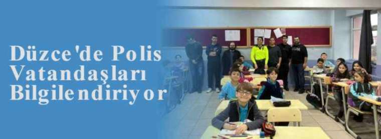 Düzce'de Polis Vatandaşları Bilgilendiriyor 3