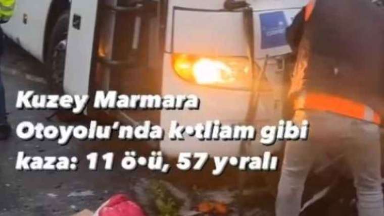 Kuzey Marmara Otoyolu’nda feci kaza: 11 ölü, 57 yaralı 1