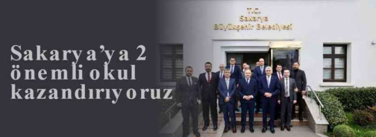 Sakarya’ya 2 önemli okul kazandırıyoruz 8