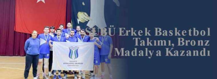 SUBÜ Erkek Basketbol Takımı, Bronz Madalya Kazandı 3