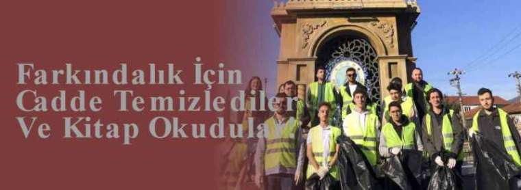 Farkındalık İçin Cadde Temizlediler Ve Kitap Okudular! 7