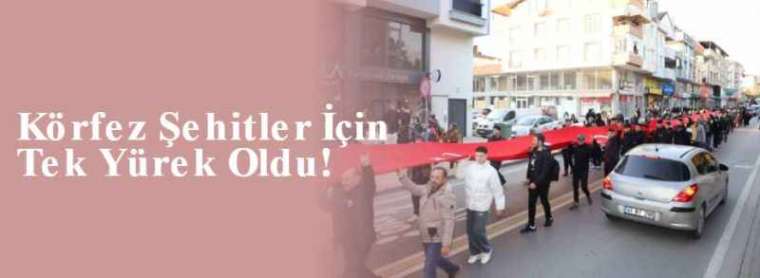 Körfez Şehitler İçin Tek Yürek Oldu! 4