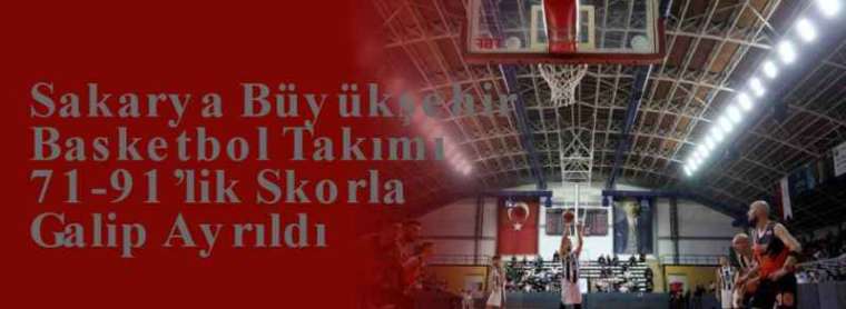  Sakarya Büyükşehir Basketbol Takımı 71-91’lik Skorla Galip Ayrıldı 3