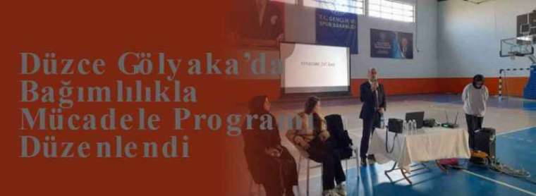 Düzce Gölyaka’da Bağımlılıkla Mücadele Programı Düzenlendi 3