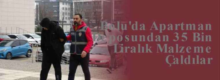 Bolu'da Apartman Deposundan 35 Bin Liralık Malzeme Çaldılar 4