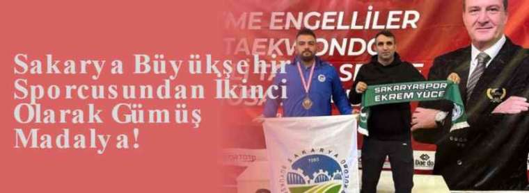 Sakarya Büyükşehir Sporcusundan İkinci Olarak Gümüş Madalya! 3