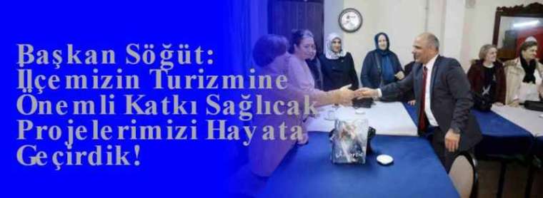 Başkan Söğüt: İlçemizin Turizmine Önemli Katkı Sağlıcak Projelerimizi Hayata Geçirdik! 3