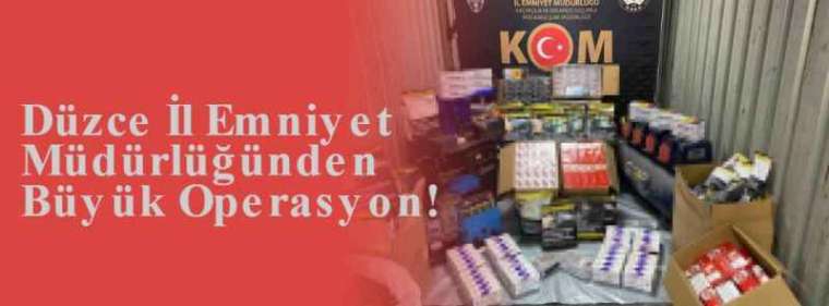 Düzce İl Emniyet Müdürlüğünden Büyük Operasyon! 2