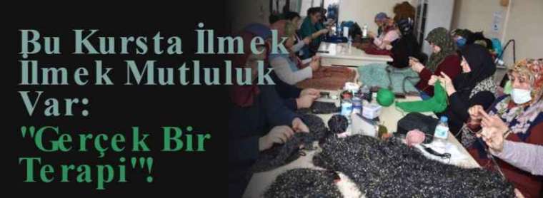 Bu Kursta İlmek İlmek Mutluluk Var: "Gerçek Bir Terapi"! 8