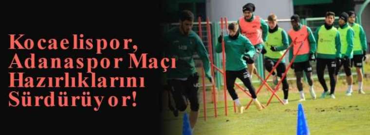 Kocaelispor, Adanaspor Maçı Hazırlıklarını Sürdürüyor! 6