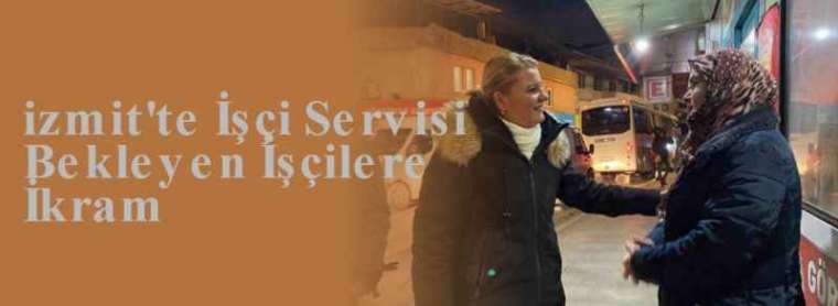 izmit'te İşçi Servisi Bekleyen İşçilere İkram 4