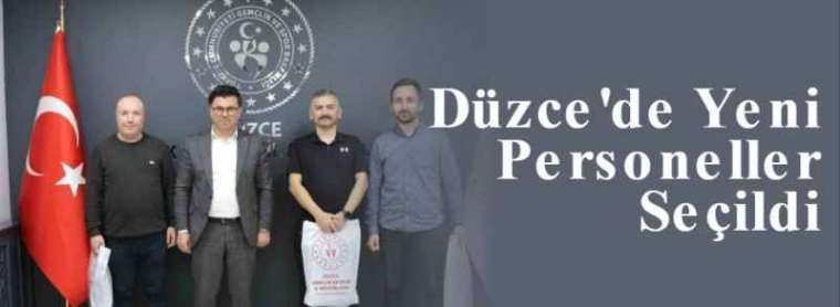 Düzce'de Yeni Personeller Seçildi 3