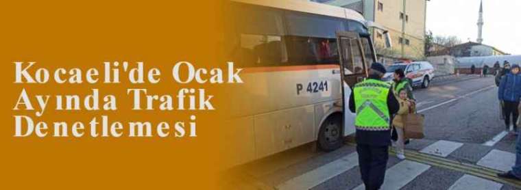 Kocaeli'de Ocak Ayında Trafik Denetlemesi 4