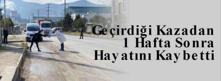 Geçirdiği Kazadan 1 Hafta Sonra Hayatını Kaybetti 4