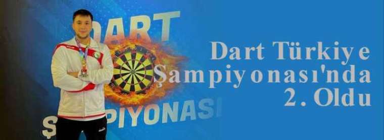 Dart Türkiye Şampiyonası'nda 2. Oldu 3