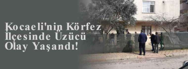 Kocaeli'nin Körfez İlçesinde Üzücü Olay Yaşandı! 3