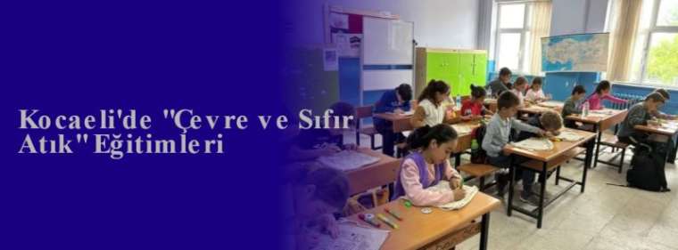 Kocaeli'de "Çevre ve Sıfır Atık" Eğitimleri 5