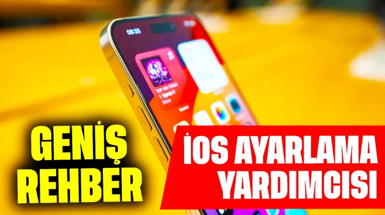 iOS Ayarlama Yardımcısı Nerede? (Geniş Rehber)