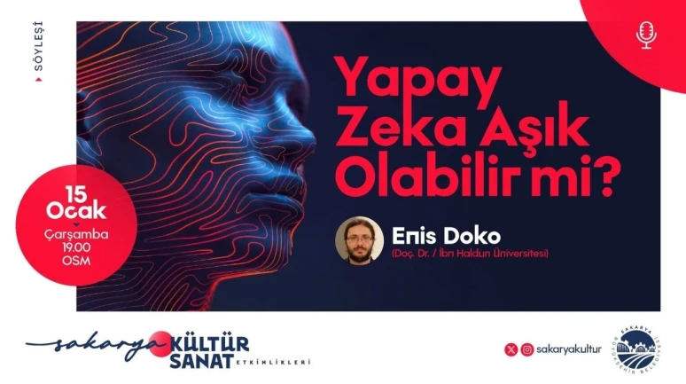 Sakarya Büyükşehir Belediyesi "Yapay zeka aşık olabilir mi" sorusunu OSM'de veriyor