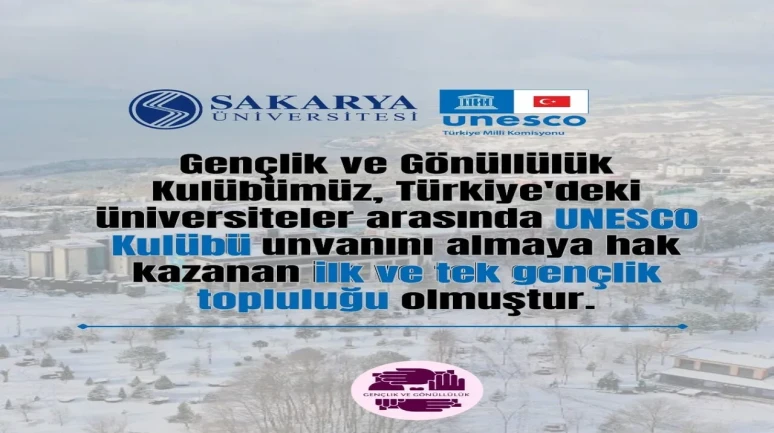 SAÜ, UNESCO Kulübü unvanı alan ilk ve tek üniversite oldu