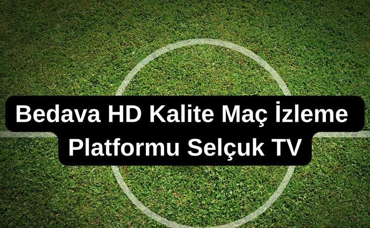 Selçuk TV Bedava Maç İzle...⤵⤵⤵