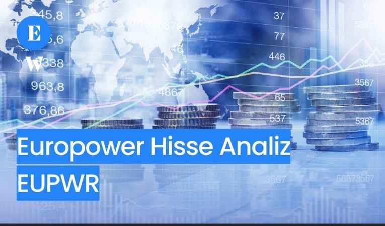 Europower Hisse Fiyatı Ne Kadar Olabilir?