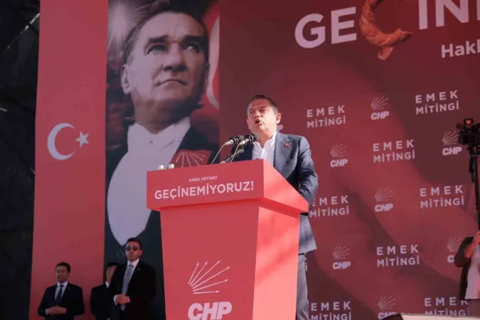 CHP Genel Başkanı Özel, Emek Mitingi’nde Konuştu