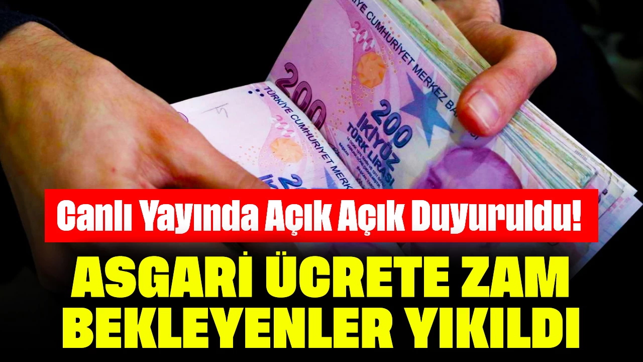 Canlı Yayında Açık Açık Duyuruldu! Asgari Ücrete Zam Bekleyenler Yıkıldı