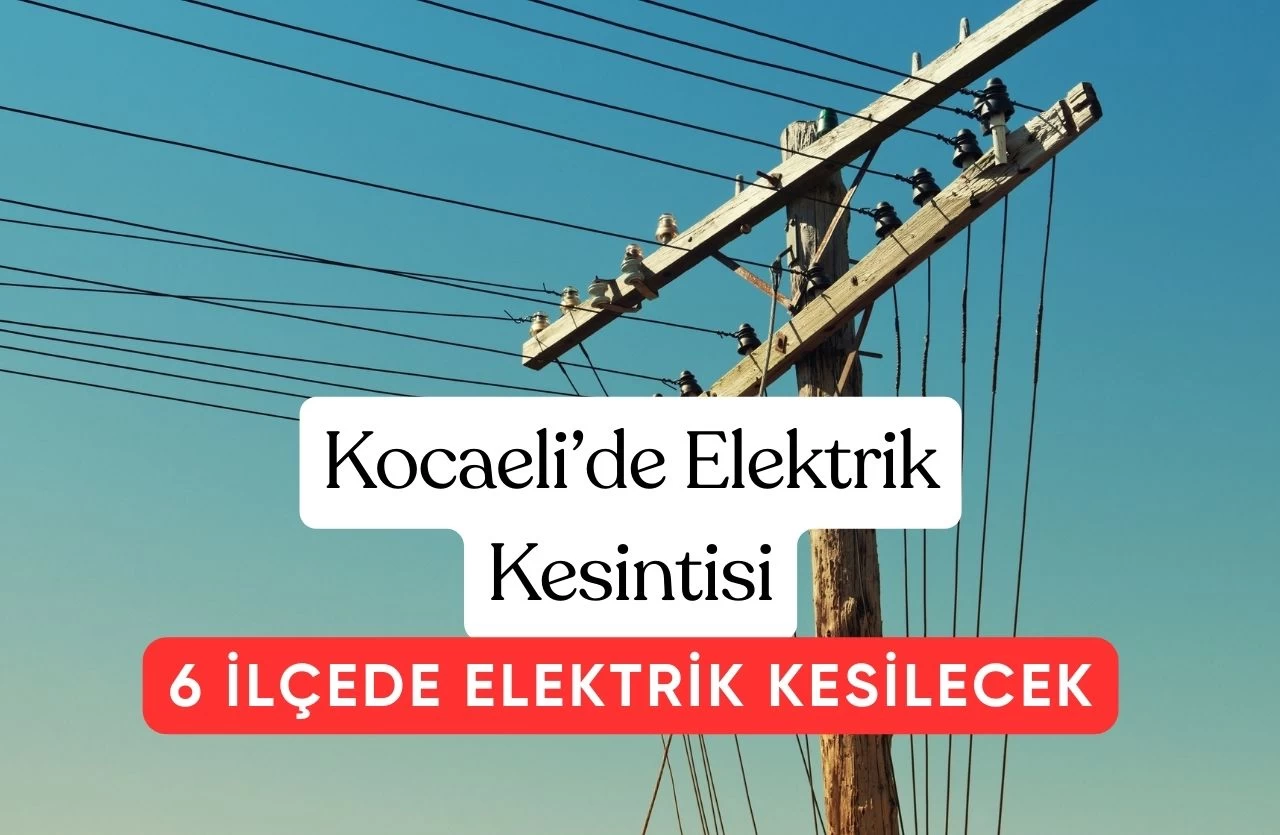 Son Dakika Kocaeli Elektrik Kesintisi