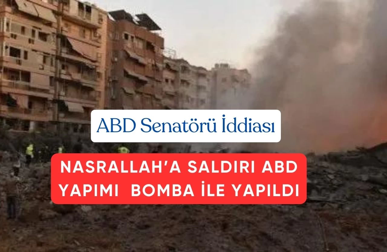 ABD Senatörü Kelly'den Çarpıcı İddia: “Nasrallah’a Düzenlenen Saldırıda ABD Yapımı Bomba Kullanıldı”